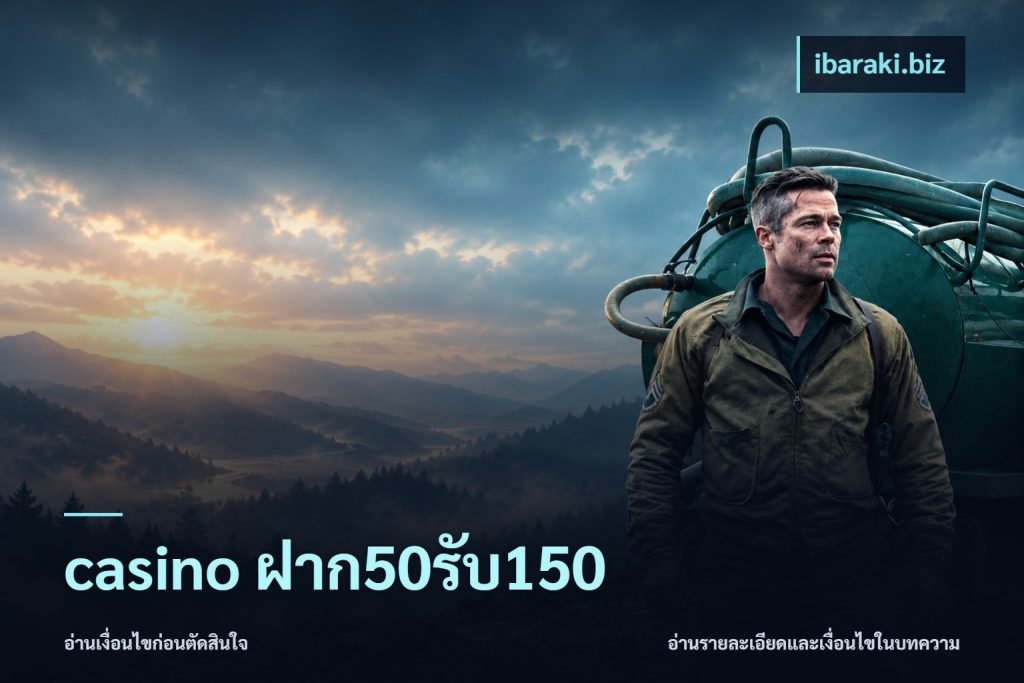 casino ฝาก50รับ150